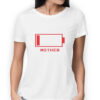Battery Level for Mother - T-Shirt White