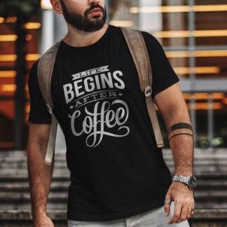 Life Begins After Coffee T-Shirt for Men