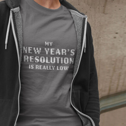 My New Year's Resolution is Really Low T-Shirt Men
