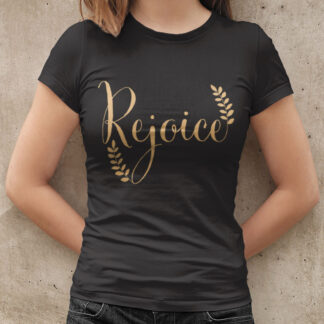 Rejoice T-Shirt for Women