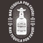 More Tequila Please T-Shirt Design