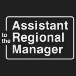 Assistant to the Regional Manager T-Shirt Design