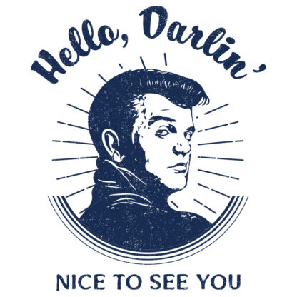 Conway Twitty. Hello Darlin Nice to See You T-Shirt Design