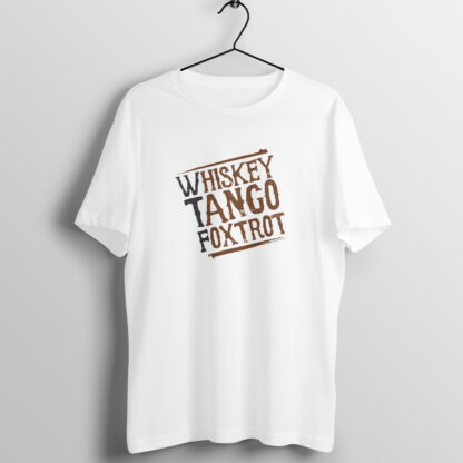 Whiskey Tango Foxtrot T-Shirt - White