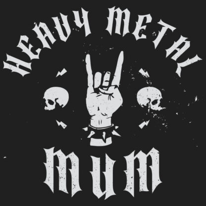 Heavy Metal Mum T-Shirt Design