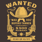 Wanted. Buford Tanner T-shirt Design