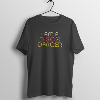I Am A Disco Dancer T-Shirt Black