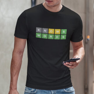 Knows Words. Wordle T-Shirt
