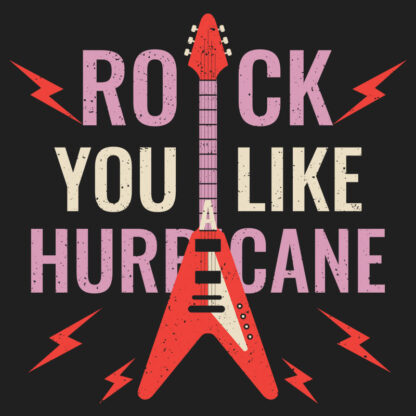 Rock You Like A Hurricane T-Shirt Design