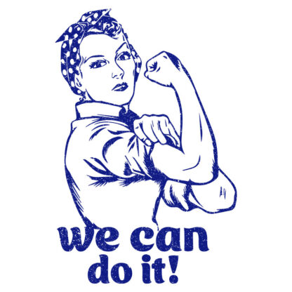 We Can Do It! T-Shirt Design