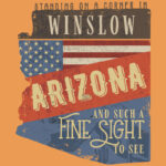Winslow Arizona, Take it Easy T-Shirt Design
