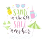 Sand in the Air and Salt in My Hair T-Shirt Design