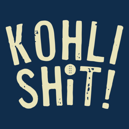 Kohli Shit T-Shirt Design - Virat Kohli.