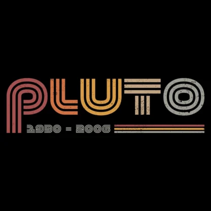 Pluto: 1930 - 2006 T-Shirt Design