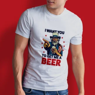 I Want You To Get Me A Beer - Uncle Sam T-shirt