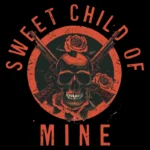Sweet Child Of Mine T-Shirt Design
