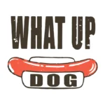 What Up Dog T-Shirt Design
